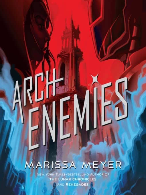 Title details for Archenemies by Marissa Meyer - Available